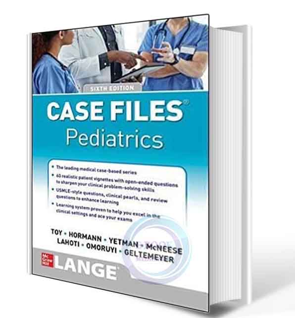 دانلود کتاب Case Files Pediatrics, Sixth Edition 6th Edition  2021 (ORIGINAL PDF)
